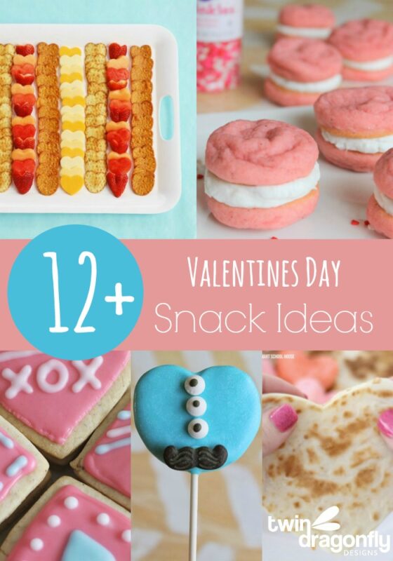 12+ Valentines Day Snack Ideas » Dragonfly Designs